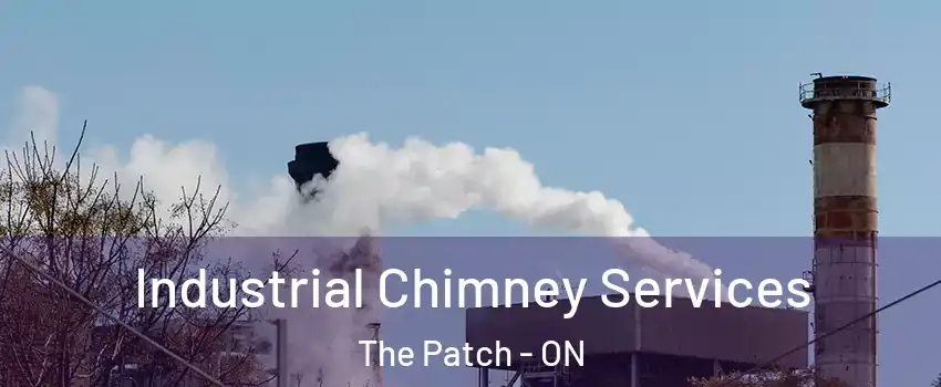  Industrial Chimney Services The Patch - ON