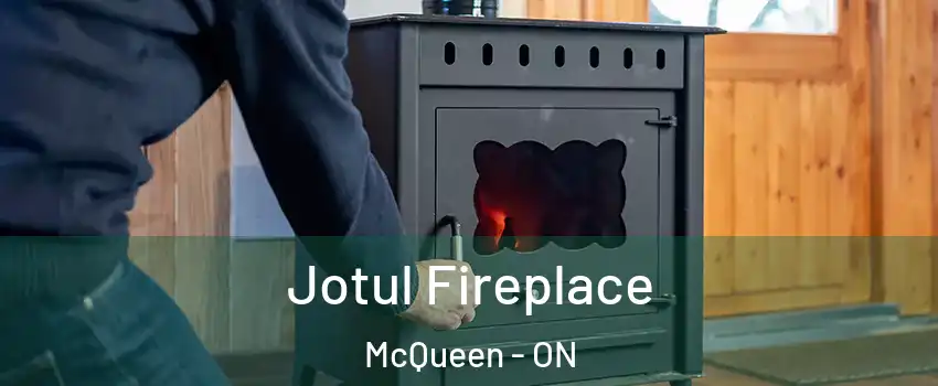  Jotul Fireplace McQueen - ON