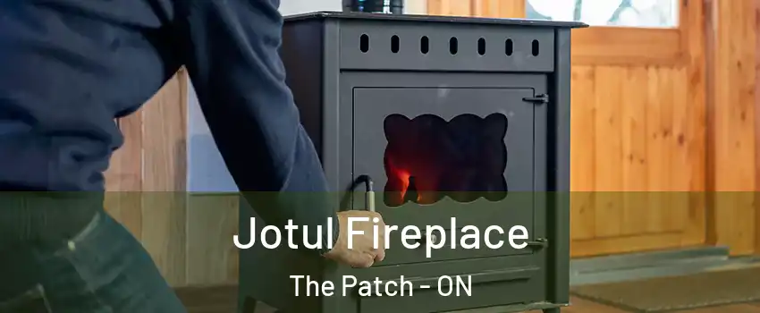  Jotul Fireplace The Patch - ON