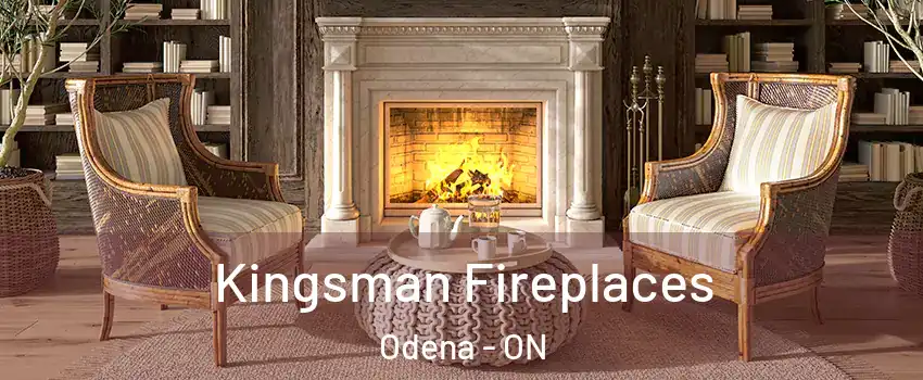  Kingsman Fireplaces Odena - ON