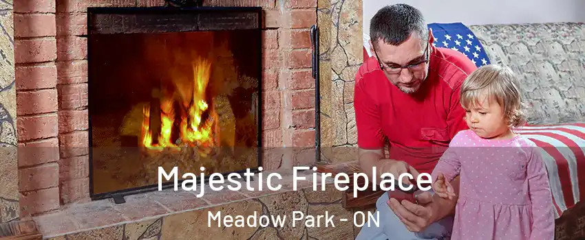  Majestic Fireplace Meadow Park - ON