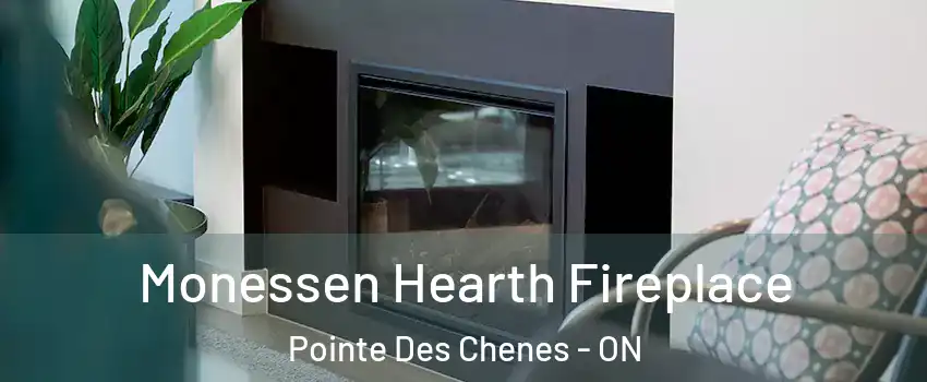  Monessen Hearth Fireplace Pointe Des Chenes - ON