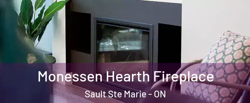  Monessen Hearth Fireplace Sault Ste Marie - ON