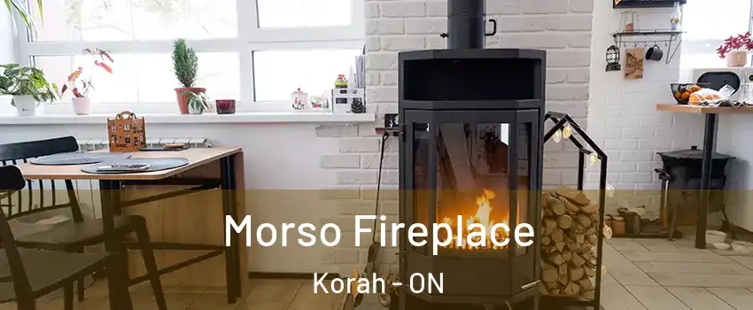  Morso Fireplace Korah - ON