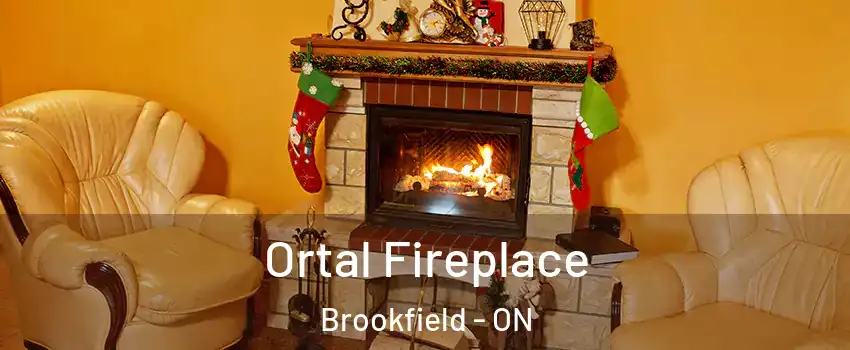  Ortal Fireplace Brookfield - ON