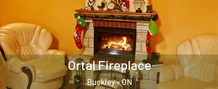 Ortal Fireplace Buckley - ON