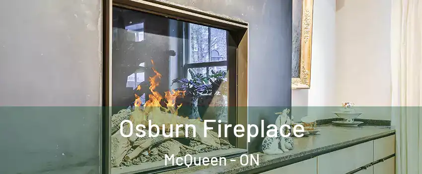  Osburn Fireplace McQueen - ON