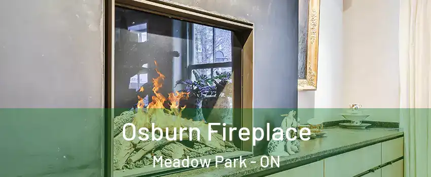  Osburn Fireplace Meadow Park - ON