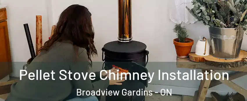  Pellet Stove Chimney Installation Broadview Gardins - ON