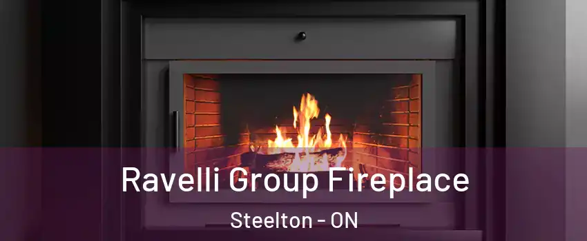  Ravelli Group Fireplace Steelton - ON