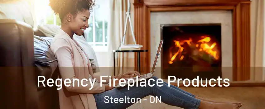  Regency Fireplace Products Steelton - ON