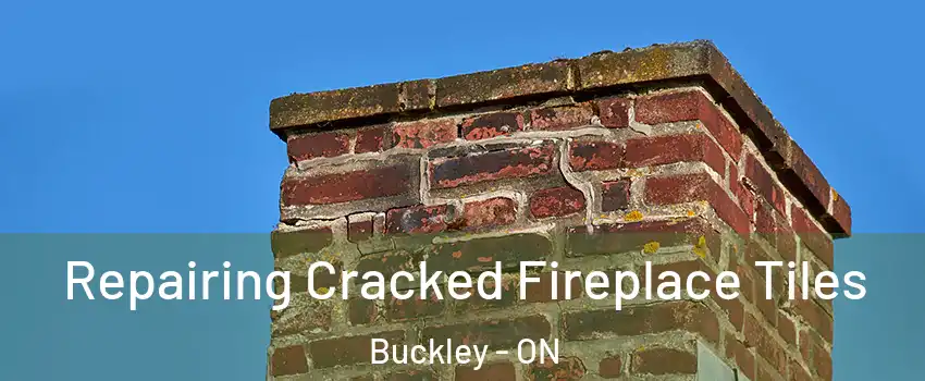  Repairing Cracked Fireplace Tiles Buckley - ON