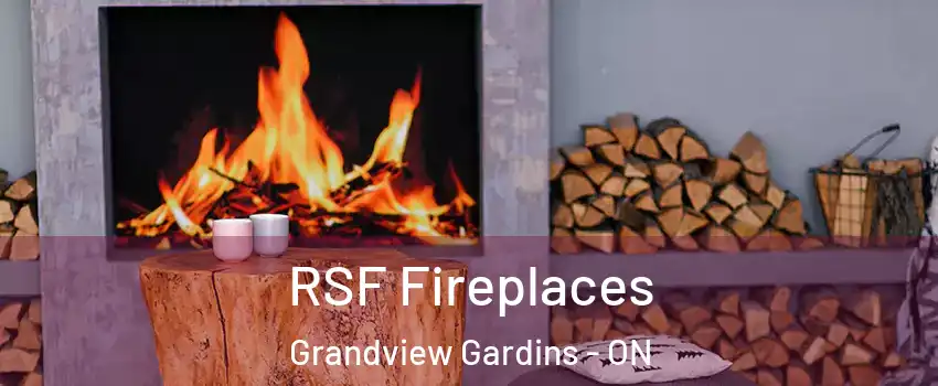  RSF Fireplaces Grandview Gardins - ON