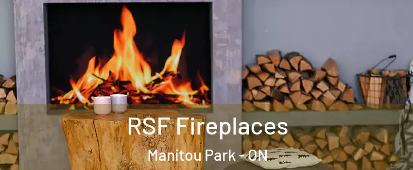  RSF Fireplaces Manitou Park - ON