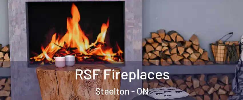  RSF Fireplaces Steelton - ON