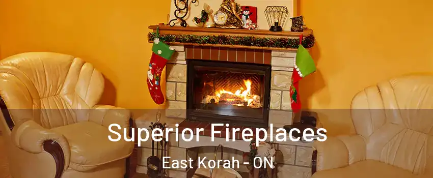  Superior Fireplaces East Korah - ON