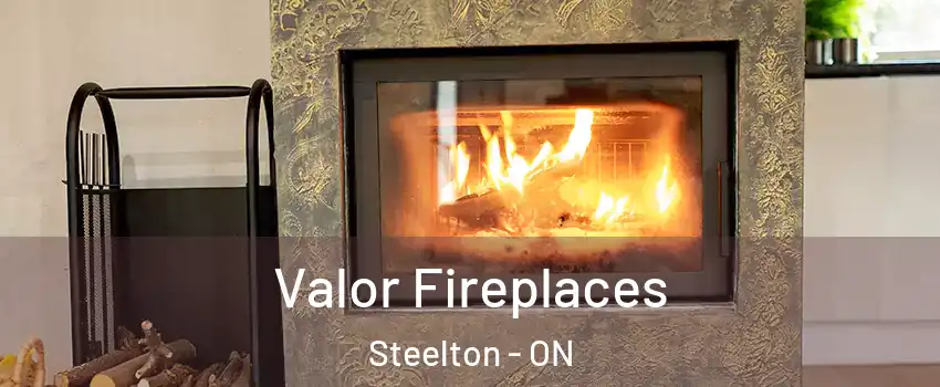  Valor Fireplaces Steelton - ON