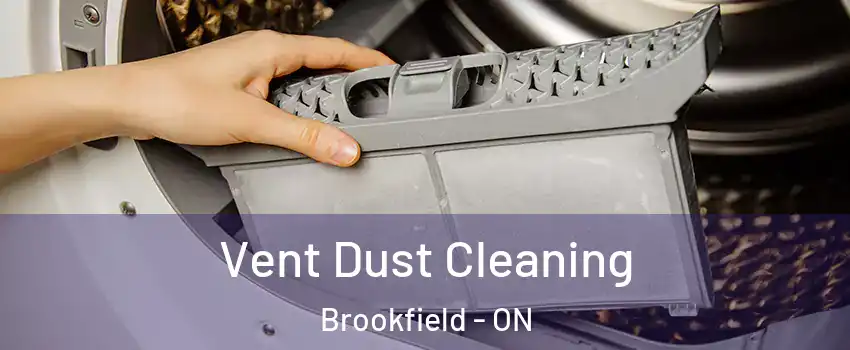  Vent Dust Cleaning Brookfield - ON