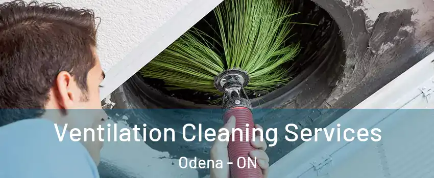  Ventilation Cleaning Services Odena - ON