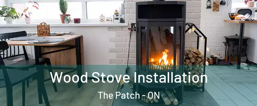  Wood Stove Installation The Patch - ON