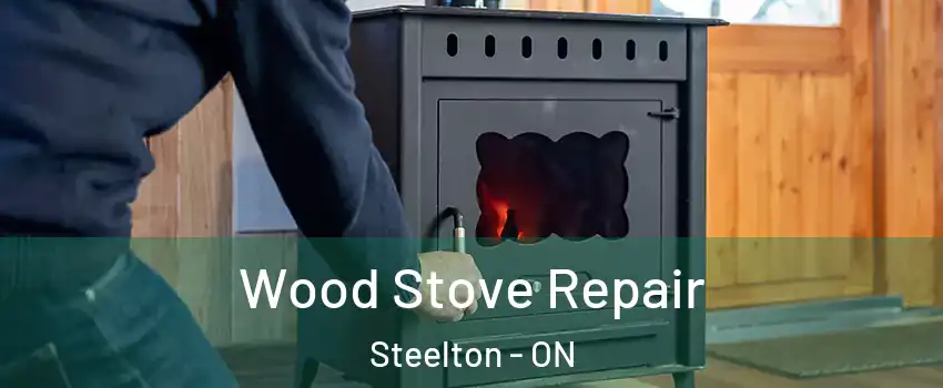  Wood Stove Repair Steelton - ON